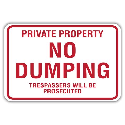 PRIVATE PROPERTY NO DUMPING - American Sign Company