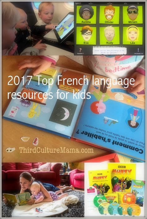 2017 Top French language resources for kids | Third Culture Mama