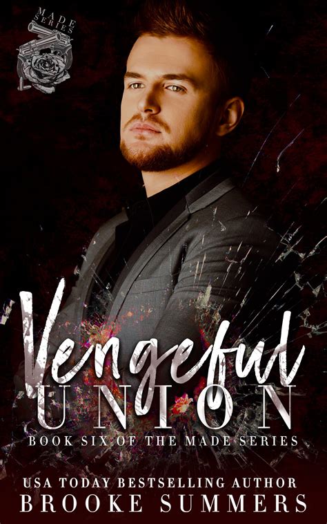 Vengeful Union (Made #6) by Brooke Summers | Goodreads