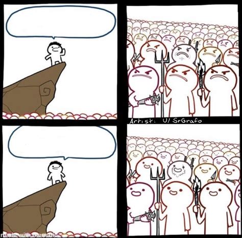 Angry Mob Meme Blank Template - Imgflip