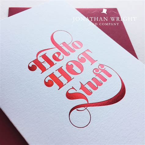 Hello Hot Stuff — Jonathan Wright and Company