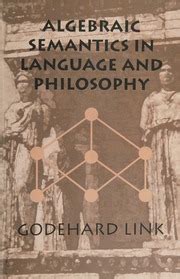 algebraic semantics  language  philosophy link godehard