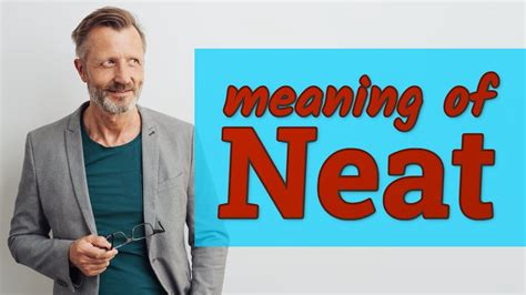 Neat | Meaning of neat - YouTube