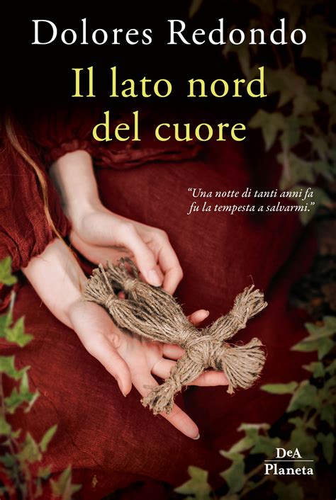 Il lato nord del cuore di Dolores Redondo (non disponibile) | Libri