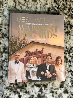Best Wishes, Warmest Regards: The Story of Schitt's Creek, Levy, Eugene