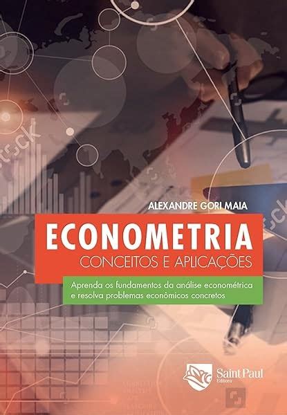 econometria conceitos  aplicacoes  edicao  qqsa