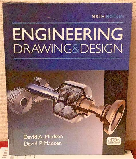 Engineering Drawing And Design David Madsen