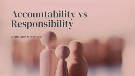 accountability  responsibility