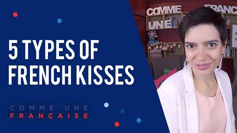 French Kissing in France - Comme une Française