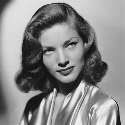 Lauren Bacall Bogart Quotes A Tribute To Lauren Bacall |Original