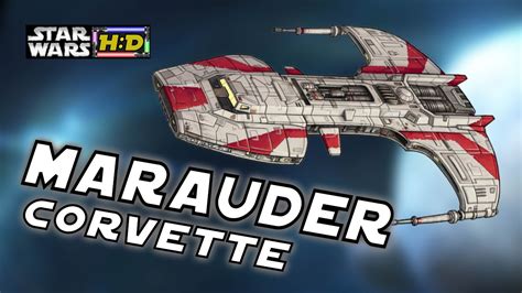 MARAUDER CORVETTE - Independent Patrol Vessel |Star Wars Hyperspace ...