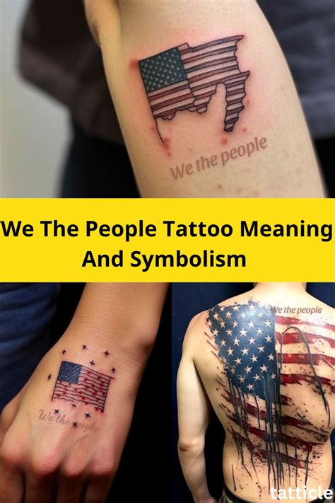 We The People Tattoo Meaning and Symbolism - Tatticle