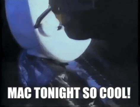 Mac Tonight GIF - Find & Share on GIPHY