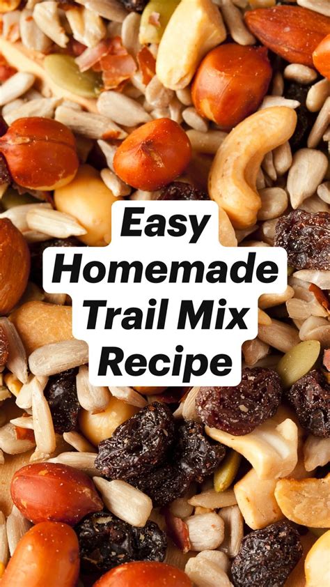 Easy Homemade Trail Mix Recipe: An immersive guide by David Parnell at ...