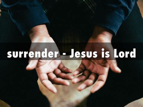 Surrender - Jesus is Lord by Sarah Jobson