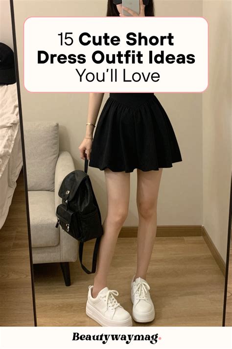 cute short dress outfit ideas beautywaymag