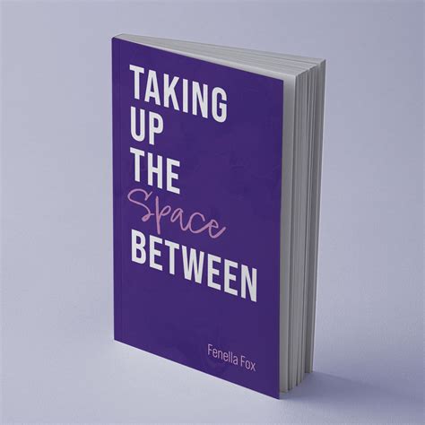Poetry Book | Taking Up The Space Between - The Fox Files