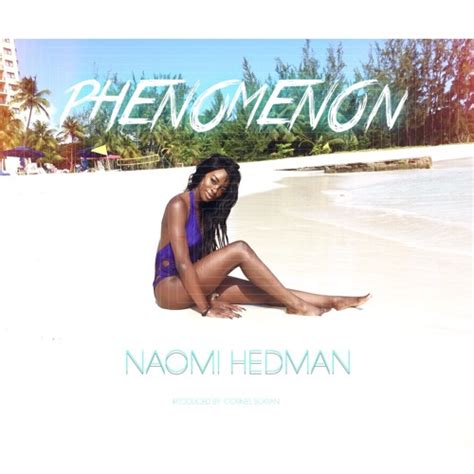Stream Naomi Hedman - Phenomenon by HMNaomi | Listen online for free on ...