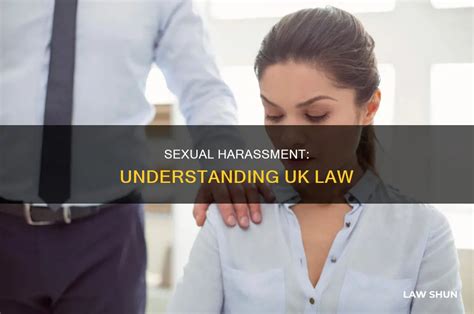 sexual harassment understanding uk law lawshun