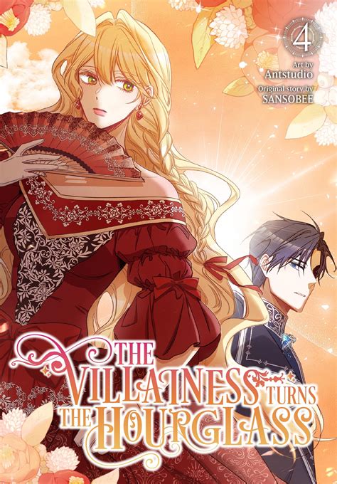 The Villainess Turns The Hourglass - The Villainess Turns the Hourglass, Vol. 4 (The Villainess Turns the ...