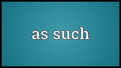 As such Meaning - YouTube