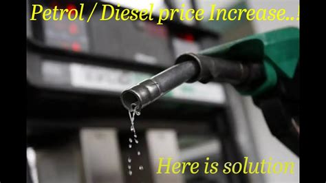 petrol diesel price increase    solution youtube