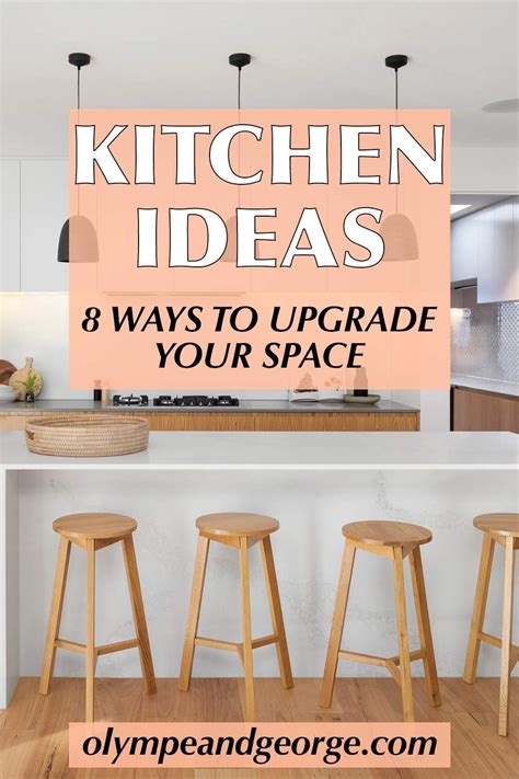 upgrade  kitchen    inspiring ideas