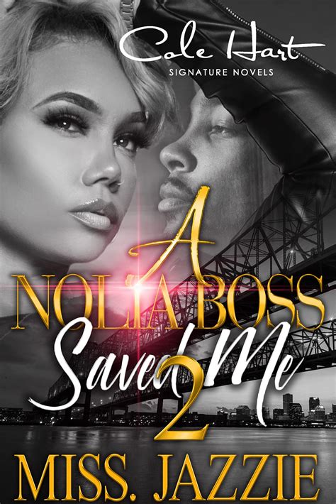 A Nolia Boss Saved Me 2 by Miss Jazzie | Goodreads