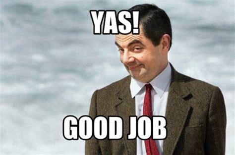 30 Good Job Memes That'll Make You Feel Proud - SayingImages.com