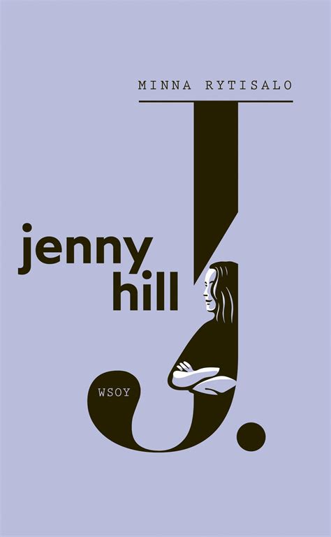 Jenny Hill by Minna Rytisalo | Goodreads