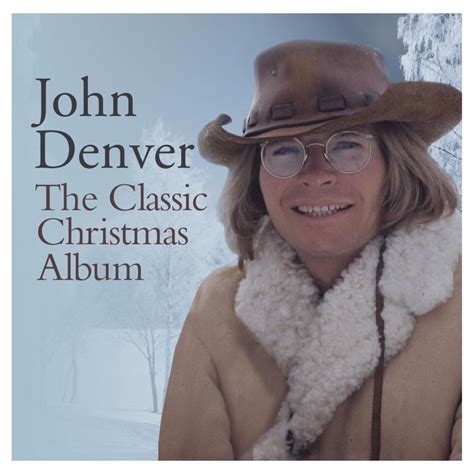 John Denver - The Classic Christmas Album Lyrics and Tracklist | Genius