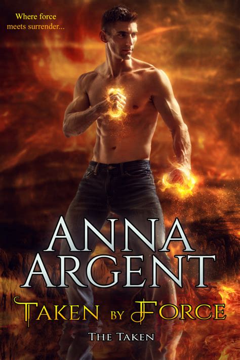 Taken By Force | Anna Argent
