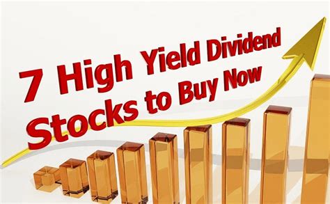 7 High Yield Dividend Stocks to Buy Now - DividendInvestor.com