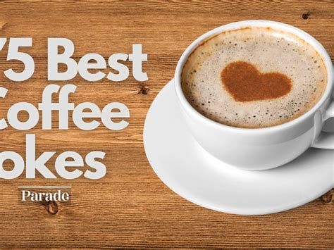 coffee jokes youre gonna love  latte