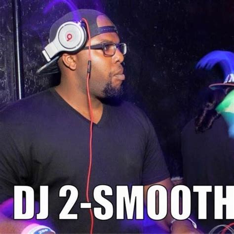 stream dj  smooth  listen  songs albums playlists