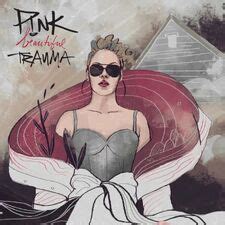 Beautiful Trauma (album) | P!nk Wiki | FANDOM powered by Wikia