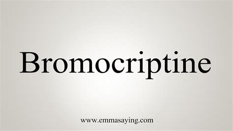 How To Say Bromocriptine - YouTube