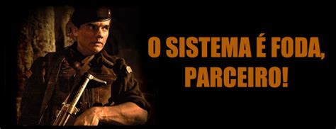 O Sistema É Foda Parceiro - Tribuna Portista: O sistema