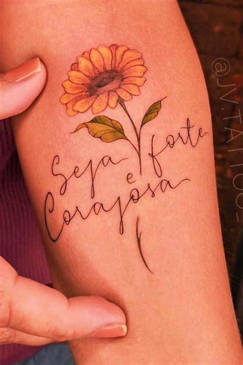 Seja Forte E Corajoso Tatuagem Feminina - tatuagem-de-girassol-escrito-seja-forte-e-corajosa | Tatuagem feminina ...