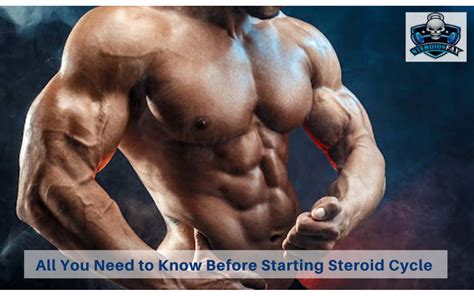 All You Need to Know Before Starting Steroid Cycle