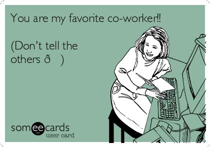 favorite  worker dont    workplace ecard