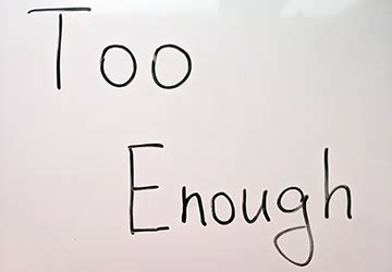 Наречия too и enough – правила с примерами употребления