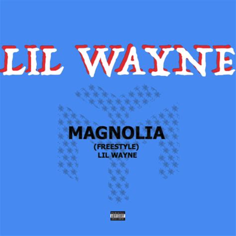 Lil Wayne – Magnolia (Freestyle) Lyrics | Genius Lyrics