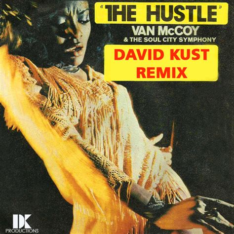 Stream Van McCoy - The Hustle (David Kust Remix) by David Kust | Listen online for free on ...