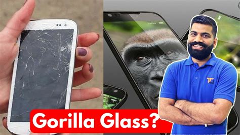 What is Gorilla Glass? Explained: Does your screen needs Protection ...