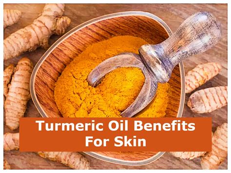 Turmeric Oil Benefits For Skin