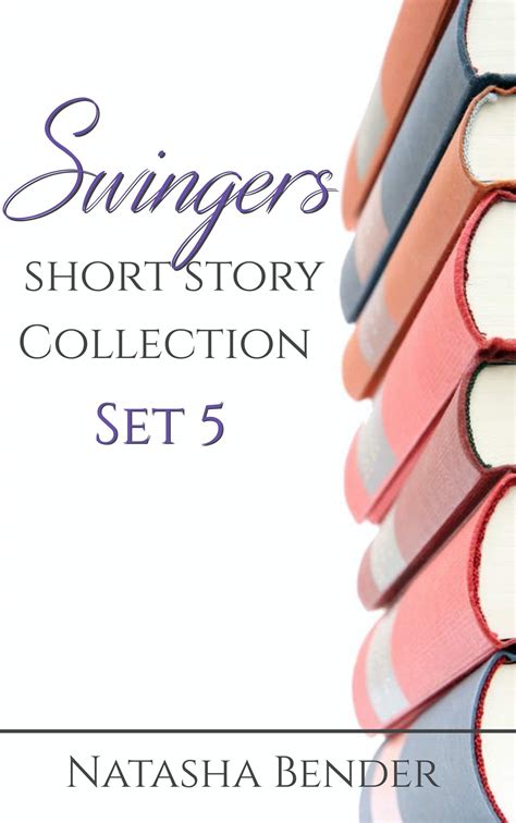 Swingers Short Story Collection: Set 5: Explicit adult swinger short