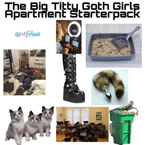 The Big Titty Goth Girl's Apartment Starterpack : r/starterpacks