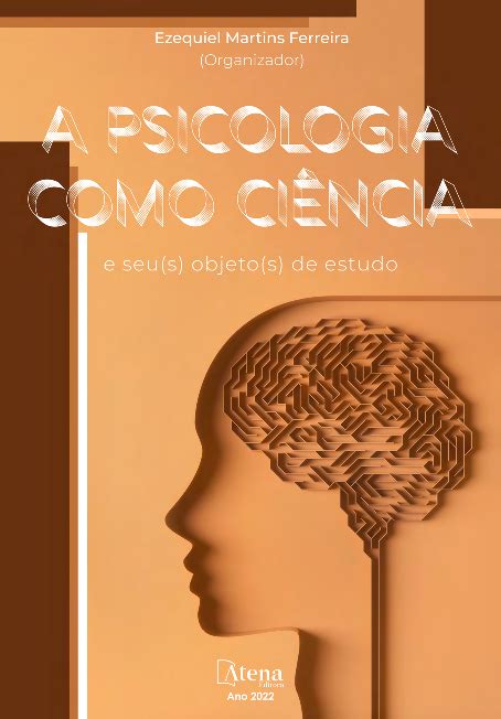 Objeto De Estudo Psicologia - (PDF) A psicologia como ciência e seu(s) objeto(s) de estudo (Atena ...