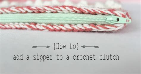 Love City: crochet love {adding a zipper to a crochet clutch}